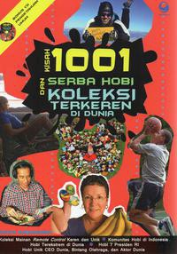 1001 Kisah dan Serba Hobi Koleksi Terkeren di Dunia