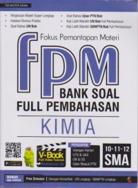 Fokus Pemantapan Materi (FPM) Bank Soal Full Pembahasan Kimia 10-11-12 SMA