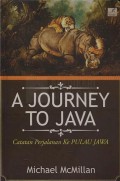A Journey To Java: catatan perjalanan ke pulau jawa
