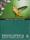Ensiklopedia Mukjizat Al-Qur`an dan Hadis 5 : Kemukjizatan Penciptaan Hewan
