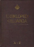 Ensiklopedi Keluarga (A-Z)