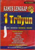 Kamus Lengkap 1 Trilyun : Inggris-Indonesia, Indonesia-Inggris