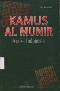 Kamus Al Munir : Arab-Indonesia