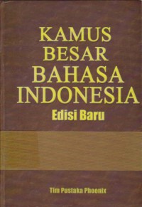 Kamus Besar Bahasa Indonesia