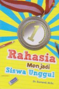 Rahasia Menjadi Siswa Unggul