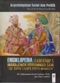 Ensiklopedia Leadership & Manajemen Muhammad SAW The Super Leader Super Manager Jilid 5 : Sospol : Kepemimpinan Sosial dan Politik