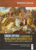 Ensiklopedia Leadership & Manajemen Muhammad SAW The Super Leader Super Manager Jilid 4 : Dakwah : Manajemen Dakwah