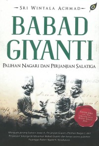 Babad Giyanti : pilihan nagari dan perjanjian salatiga