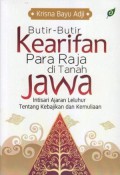 Butir-butir Kearifan Para Raja di Tanah Jawa