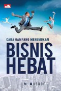 Cara Gampang Menemukan Bisnis Hebat