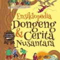 Ensiklopedia Dongeng & Cerita Nusantara