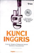 Kunci Inggris : solusi semua permasalahan bahasa inggrismu
