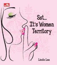 Sst... It's Women Territory