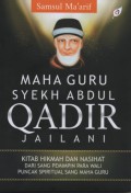 Maha Guru Syekh Abdul Qodir Jailani