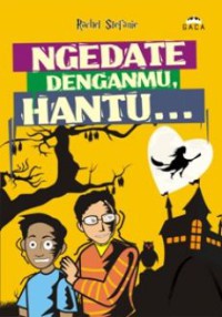 Ngedate Dengan Hantu