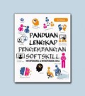 Panduan Lengkap Pengembangan Softskill