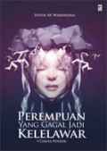 Perempuan yang Gagal Jadi Kelelawar