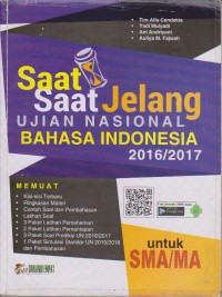 Saat-Saat Jelang Ujian Nasional Bahasa Indonesia 2016/2017 Untuk SMA/MA