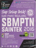 Siap Setiap Detik Gak Pake Ngulang SBMPTN SAINTEK 2016