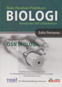 Buku Panduan Biologi : Konsep dan Skill Laboratorium