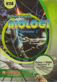Belajar Praktis Biologi Kelas 1 SMA Semeter 2