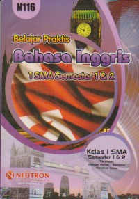 Belajar Praktis Bahasa Inggris Kelas 1 SMA IPA Semeter 1 & 2