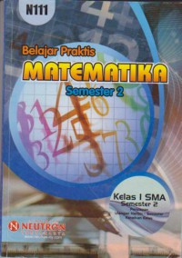 Belajar Praktis Matematika Kelas 1 SMA Semester 2