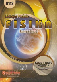 Belajar Praktis Fisika Kelas 1 SMA Semester 2