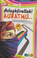 Astaghfirullah! Auratmu...