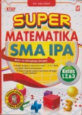Super Matematika SMA IPA