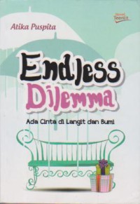 Image of Endless Dilema : Ada Cinta di Langit dan di Bumi