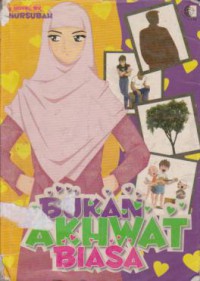 Image of Bukan Akhwat Biasa