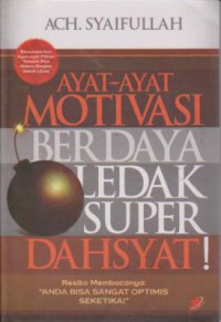 Ayat-Ayat Motivasi Berdaya Ledak Super Dahsyat!