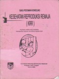 Kesehatan Reproduksi Remaja (KRR)