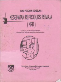 Kesehatan Reproduksi Remaja (KRR)