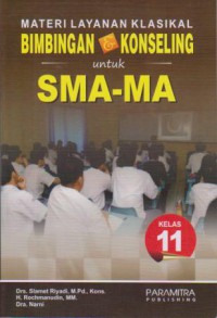Materi Layanan Klasikal Bimbingan & Konseling Untuk SMA-MA Kelas 11