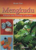 Mengkudu : Khasiat dan Peluang Usahanya
