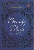Beauty Sleep : Hati yang Selalu Terjaga