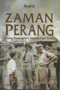 Zaman Perang : Orang Biasa Dalam Sejarah Luar Biasa