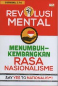 Revolusi Mental : Menumbuhkembangkan Rasa Nasionalisme