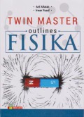 Twin Master Outlines Fisika