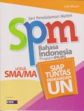 SPM Bahasa Indonesia Untuk SMA/MA