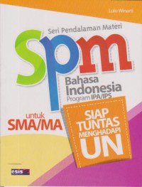SPM Bahasa Indonesia Untuk SMA/MA