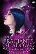 Radiant Shadows : bayangan yang menyilaukan