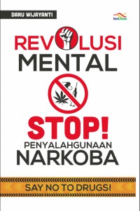 Revolusi Mental: Stop Penyalahgunaan Narkoba