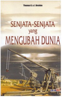 Senjata-senjata yang Mengubah Dunia