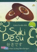 Suki Desu : Ketika Hati Saling Bersilangan