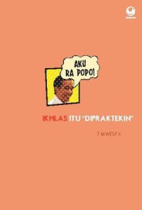 Ikhlas itu 