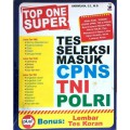 Top One Super Tes Seleksi Masuk CPNS, TNI, POLRI