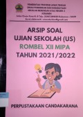 Arsip Soal Ujian Sekolah (US) Rombel XII MIPA Tahun 2021/2022